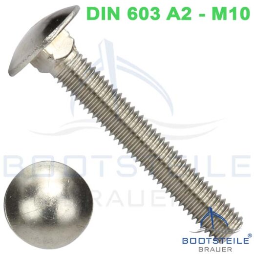 Mushroom head square neck bolts with fullthread DIN 603 M10 X 120/120 - stainless steel A2